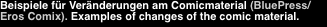Beispiele fr Vernderungen am Comicmaterial